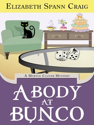 cover image of A Body at Bunco (A Myrtle Clover Cozy Mystery)